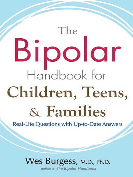 Title details for The Bipolar Handbook for Children, Teens, and Families by Wes Burgess - Available